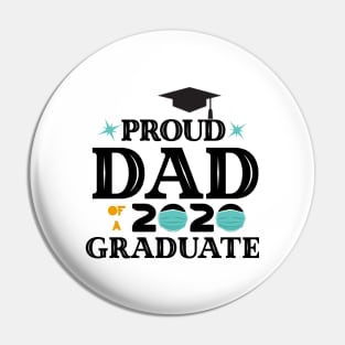 Proud Dad Of A 2020 Graduate Pin