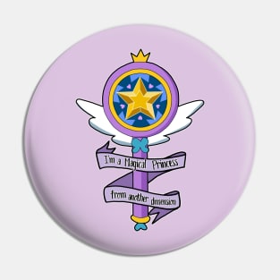 Magical Princess from another dimension Pin