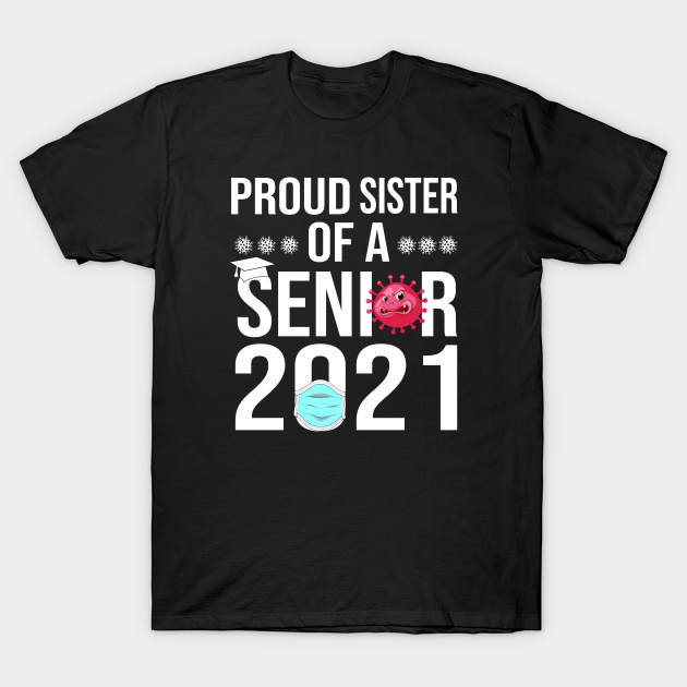 proud sister of a 2021 senior