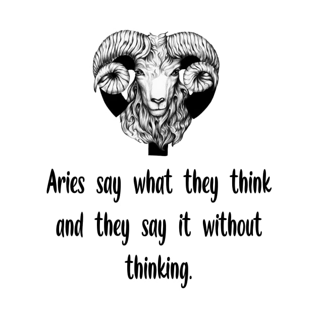 Funny Zodiacal quote sign Aries v3 by Wear With Happy