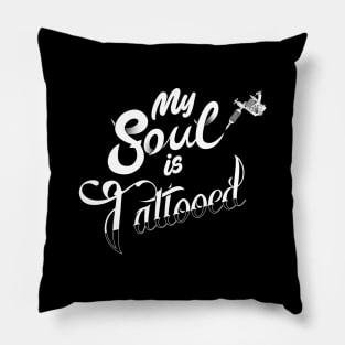 Original Tattoo Art Slogan Tattoo For Inked Tattooed People Pillow