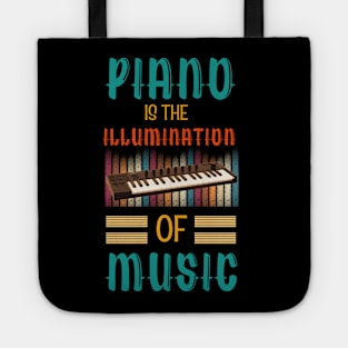 Piano is the Illumination of Music Tote