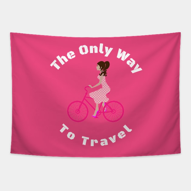 This Is The Only Way To Travel Tapestry by Mommag9521