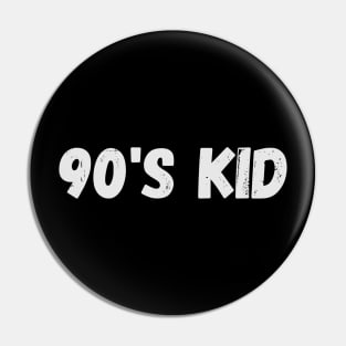 90s Kid - Stylish Pin