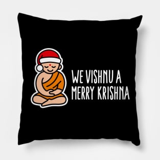 Funny Christmas puns We Vishnu a Merry Krishna Hindu Yoga Pillow