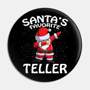 Santas Favorite Teller Christmas Pin