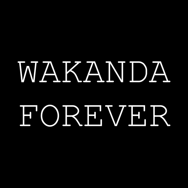 Wakanda FOREVER by TanyaHoma