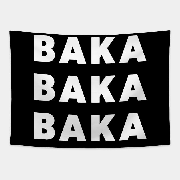 BAKA BAKA BAKA - Cute And Funny Anime Design Tapestry by Wizardmode