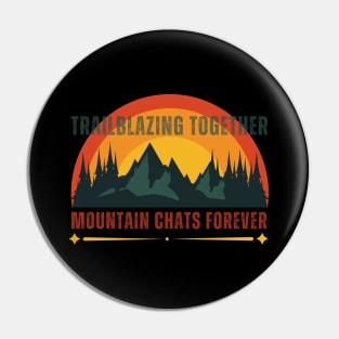 Camping Buddies - Trailblazing Together, Mountain Chats Forever Pin