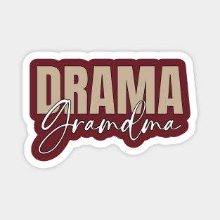 Drama Grandma Magnet