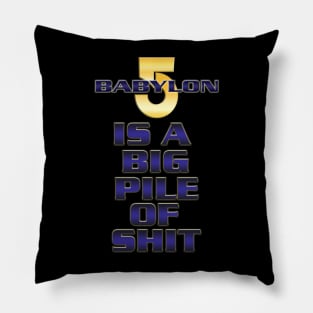 Spaced - Babylon 5 Pillow