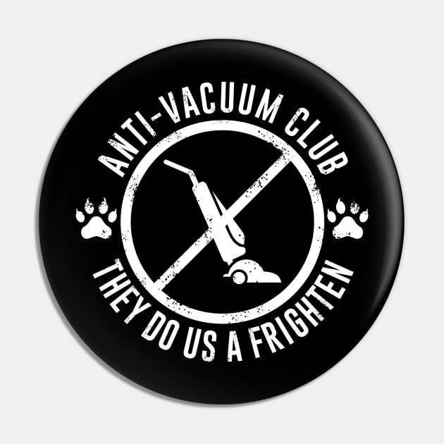 Anti-Vacuum Club Pin by dumbshirts