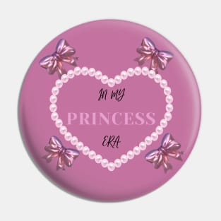 In my princess era Pin