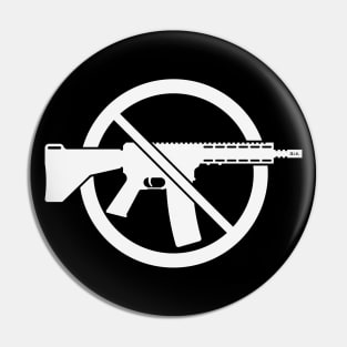 Gun Ban / Prohibition Sign (No Weapons / Peace / White) Pin