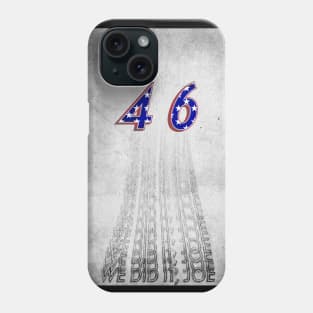 Joe Biden 46 Phone Case