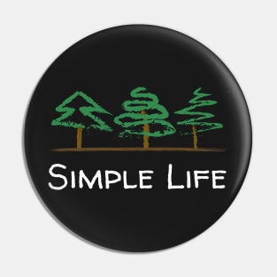 Simple Life - Three Trees Pin