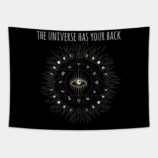 The universe has your back Tapestry