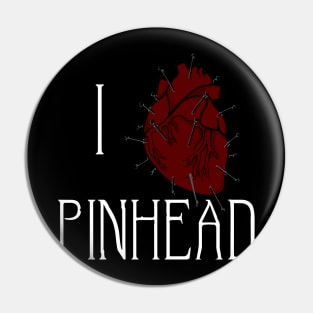 I love pinhead | heart and nails | hellraiser Pin