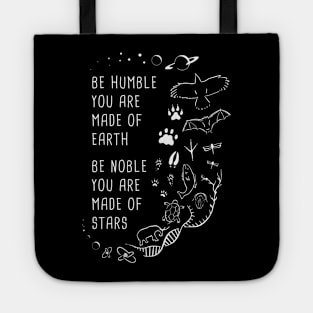 Be Humble, Be Noble Tote