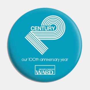 Montgomery Wards 100th Anniversary 1972 Pin