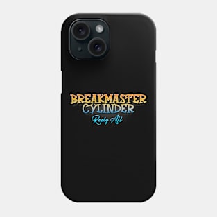 Reply All Breakmaster Cylinder Phone Case