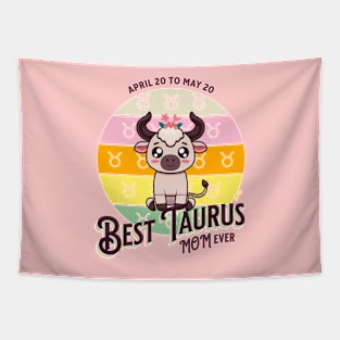 Best Taurus Mom Ever Tapestry