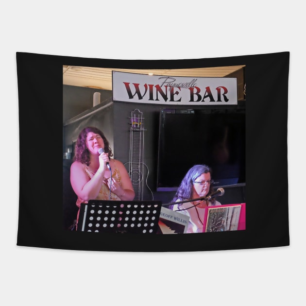 Paynesville Wine Bar – Laura Keane (Singer) and Robyn Keane (Piano) #1 Tapestry by pops