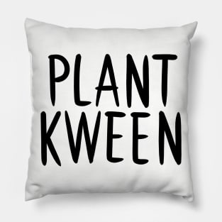 Plant Kween Pillow