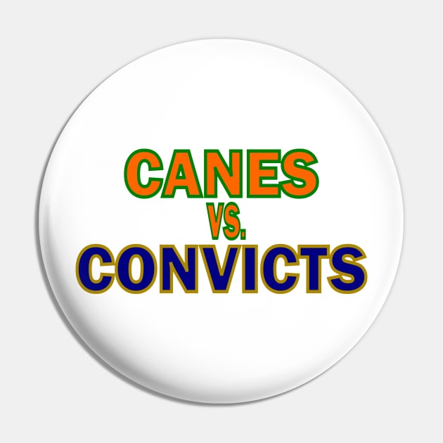 Canes vs. Convicts Pin by Retro Sports