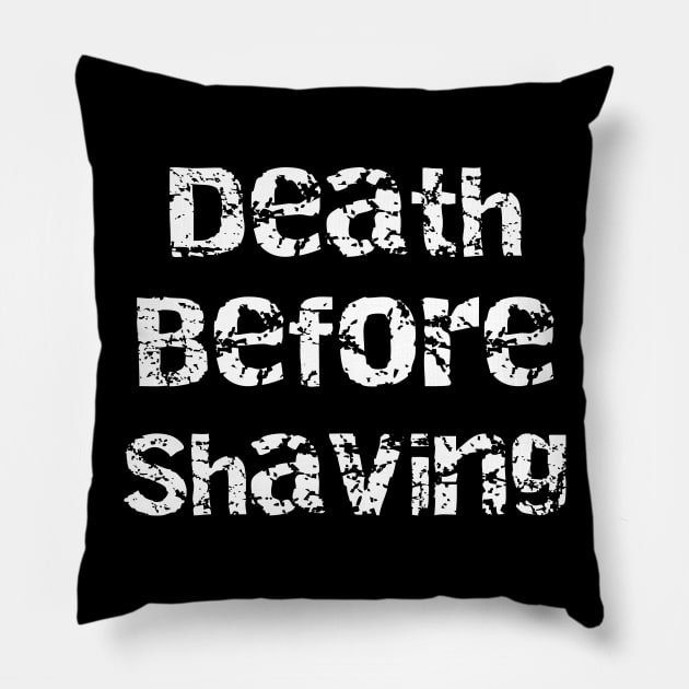 Beard Death Before Shaving Funny Bearded Gift Pillow by StacysCellar