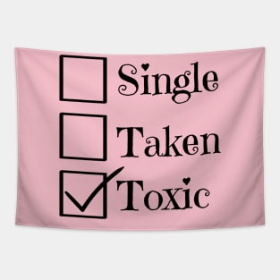 Single Taken Toxic Tapestry