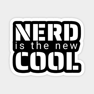 Nerd is the New Cool Magnet