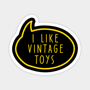 toy collector vintage toy collector Magnet