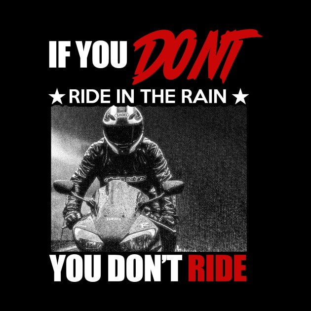 Ride in the Rain - A Biker's Spirit" by DAVINCIOO