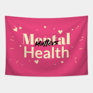 Mental health matters Tapestry