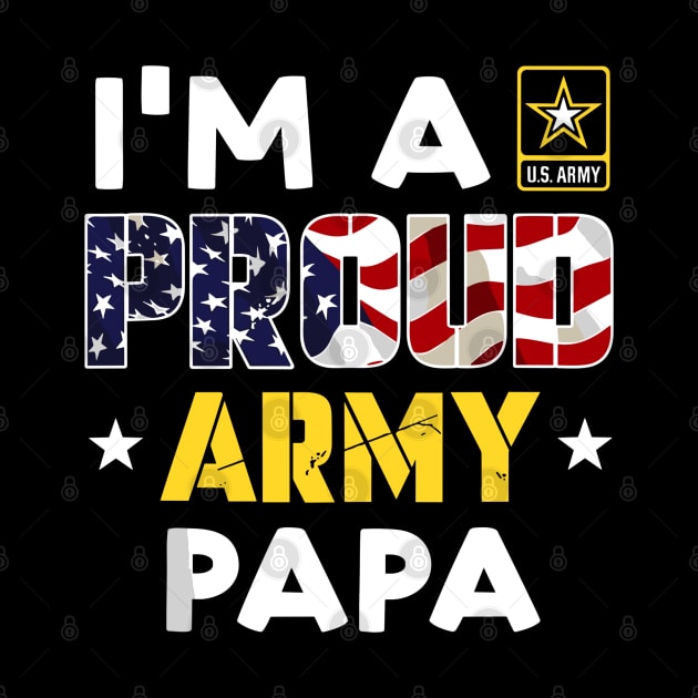 I'm a Proud Army PAPA USA American Flag Family Solider by rhazi mode plagget