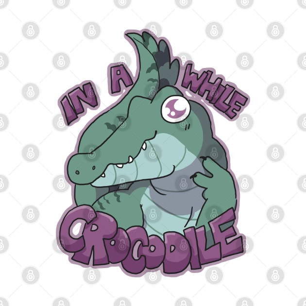 In A While Crocodile by goccart