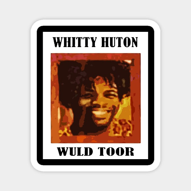 Whitty Huton Wuld Toor Vintage Magnet by SYNDICATE WORLD