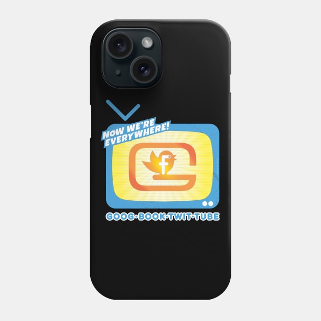 GOOG BOOK TWIT TUBE — Now We're Everywhere! Phone Case by carbon13design