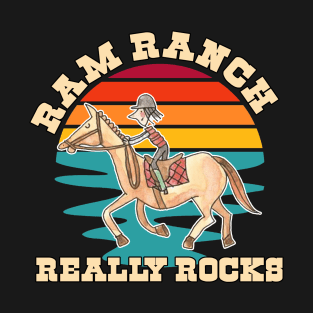 funny Ram Ranch Really Rocks, Ram Ranch, Ram Ranch Lyrics T-Shirt