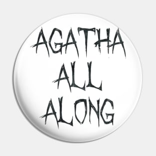 agatha all along Pin