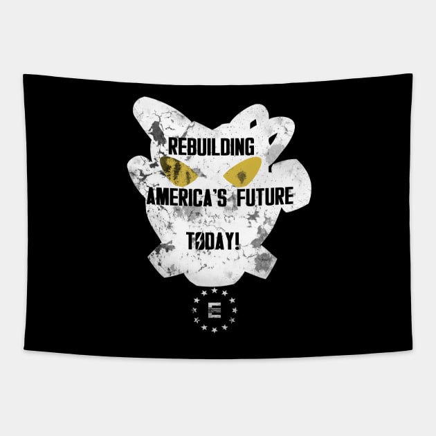 Rebuilding America's Future Today Tapestry by KingVego