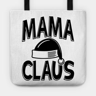 Mama Claus Black Text Tote