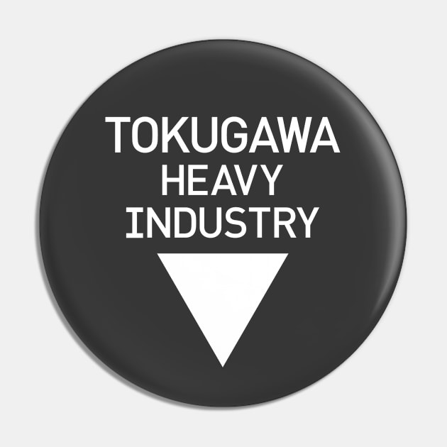 TOKUGAWA HEAVY INDUSTRY [white - clean] Pin by DCLawrenceUK