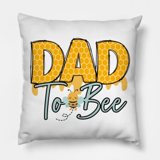 DAD TO BEE-Buzzing with Love: Newborn Bee Pun Gift Pillow