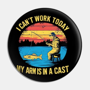 i can't work today, my arm is in a cast Pin