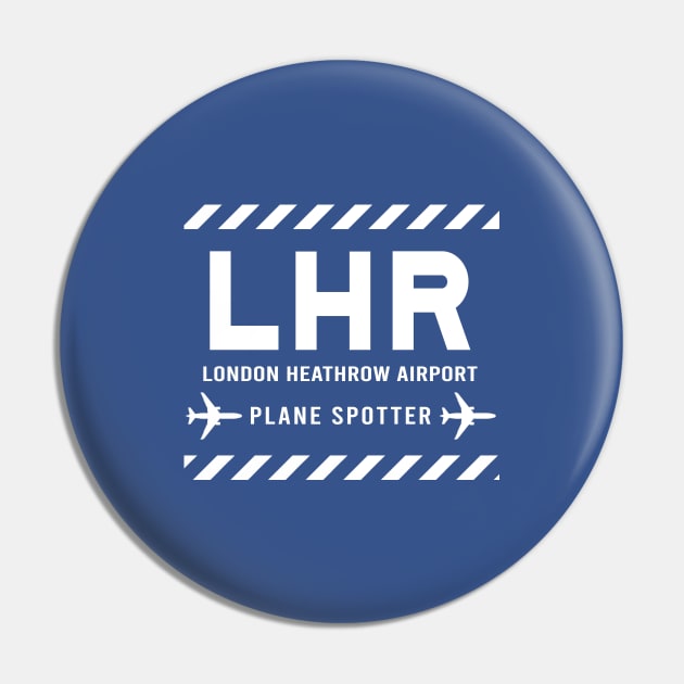 LHR Plane Spotter | Gift Pin by ProPlaneSpotter