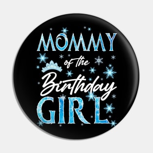 Mommy Of The Birthday Snowflakes Winter B-day GIft For Girls Toddler Kid Pin