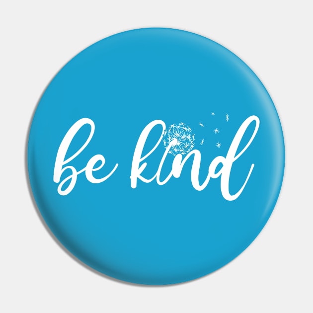 Be Kind | Dandelion Pin by The Daydreamer's Workshop