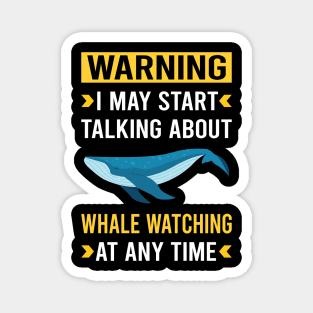 Warning Whale Watching Magnet